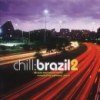 Chill:Brazil Vol.2