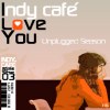 Indy Cafe Love You
