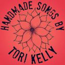 อัลบัม Handmade Songs By Tori Kelly