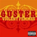อัลบัม MTV2 Album Covers: Guster/Violent Femmes