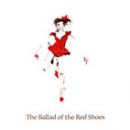 อัลบัม The Ballad of the Red Shoes