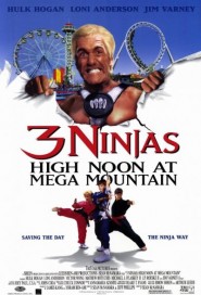 3 Ninjas: High Noon at Mega Mountain poster