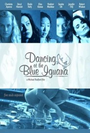 Dancing at the Blue Iguana poster