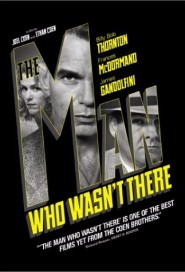 The Man Who Wasn't There poster