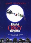 Eight Crazy Nights poster