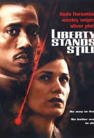 Liberty Stands Still poster