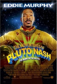 The Adventures of Pluto Nash poster