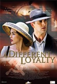 A Different Loyalty poster