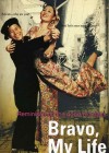 Bravo, My Life poster