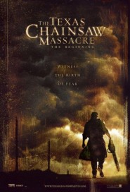 The Texas Chainsaw Massacre: The Beginning poster