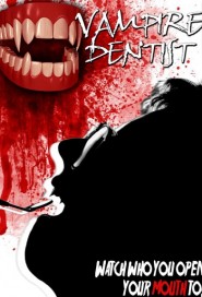 Vampire Dentist poster