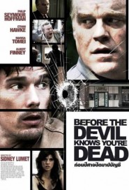 Before the Devil Knows You're Dead poster