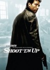 Shoot 'Em Up poster
