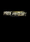 Pride and Glory poster