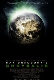 Ray Bradbury's Chrysalis poster
