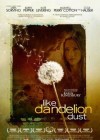 Like Dandelion Dust poster