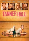 Tanner Hall poster