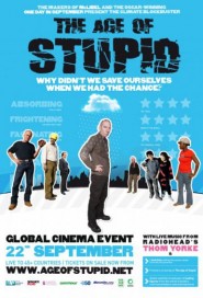 The Age of Stupid poster