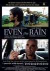 Even the Rain poster