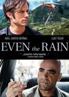 Even the Rain poster