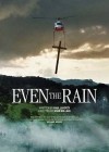 Even the Rain poster