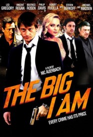 The Big I Am poster