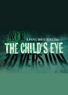 The Child's Eye poster