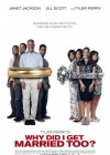 Why Did I Get Married Too? poster