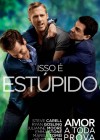 Crazy, Stupid, Love. poster