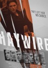 Haywire poster