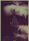 We Need to Talk About Kevin poster