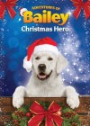 Adventures of Bailey: Christmas Hero poster