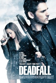 Deadfall poster