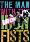 The Man with the Iron Fists poster