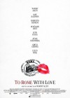 To Rome with Love poster