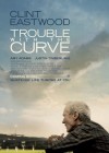 Trouble with the Curve poster