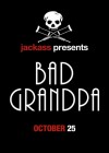 Jackass Presents: Bad Grandpa poster