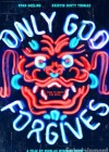 Only God Forgives poster