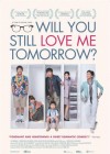 Will You Still Love Me Tomorrow? poster