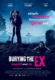 Burying the Ex poster