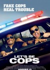 Let's Be Cops poster