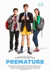 Premature poster