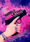 Barely Lethal poster