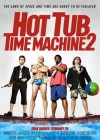 Hot Tub Time Machine 2 poster