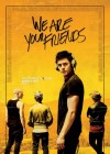We Are Your Friends poster