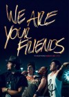 We Are Your Friends poster