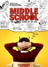 Middle School: The Worst Years of My Life poster
