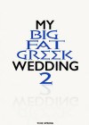 My Big Fat Greek Wedding 2 poster