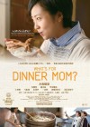 What's For Dinner, Mom? poster