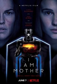 I Am Mother poster